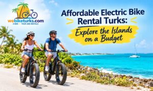 Affordable Electric Bike Rental Turks